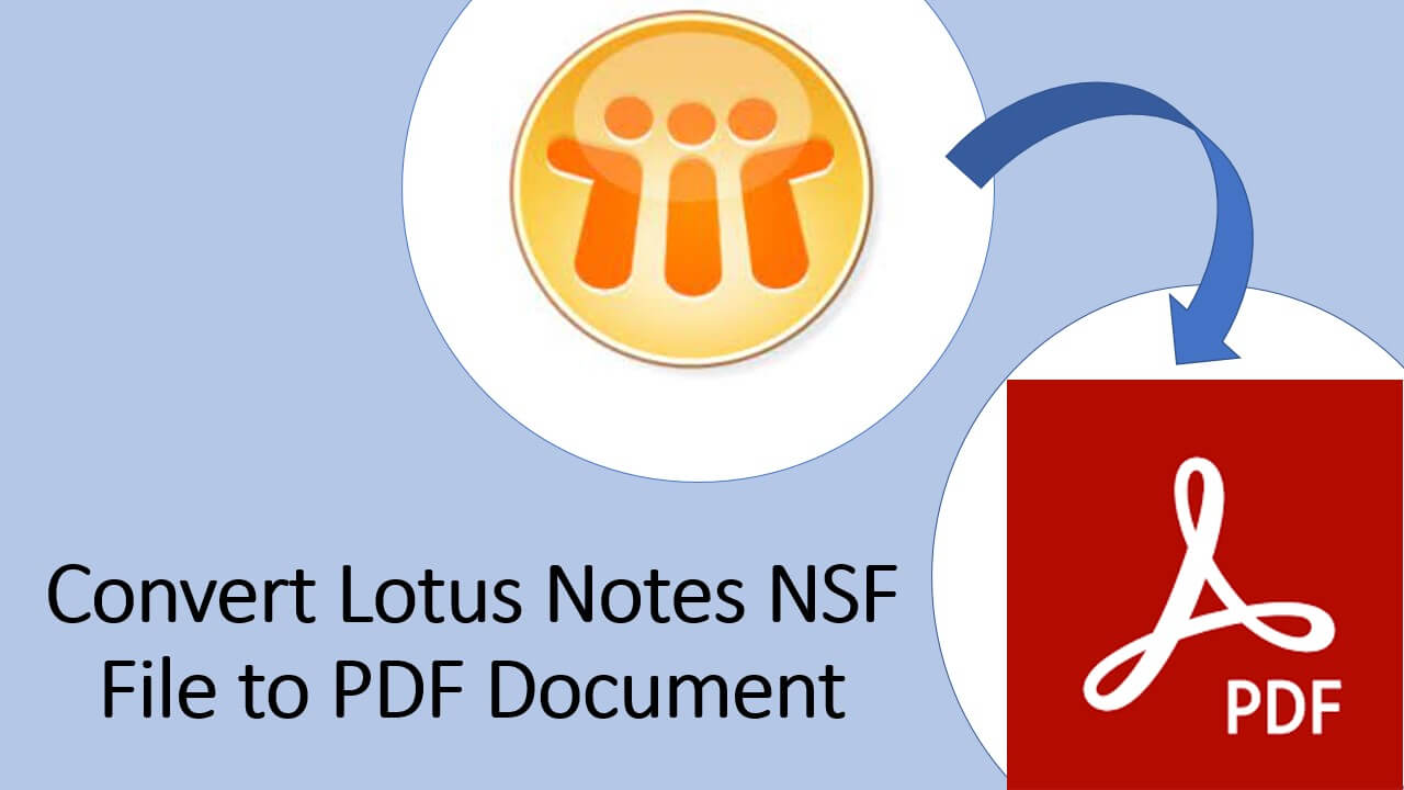 convert lotus notes nsf file to pdf