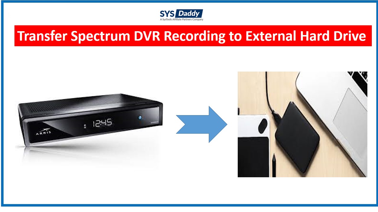 Transfer Spectrum DVR Recording to External Hard Drive