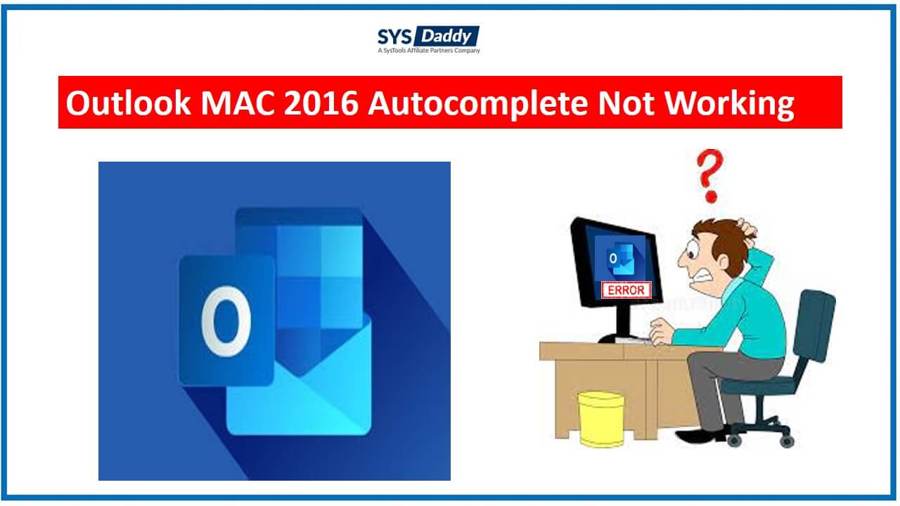 Outlook MAC 2016 Autocomplete Not Working