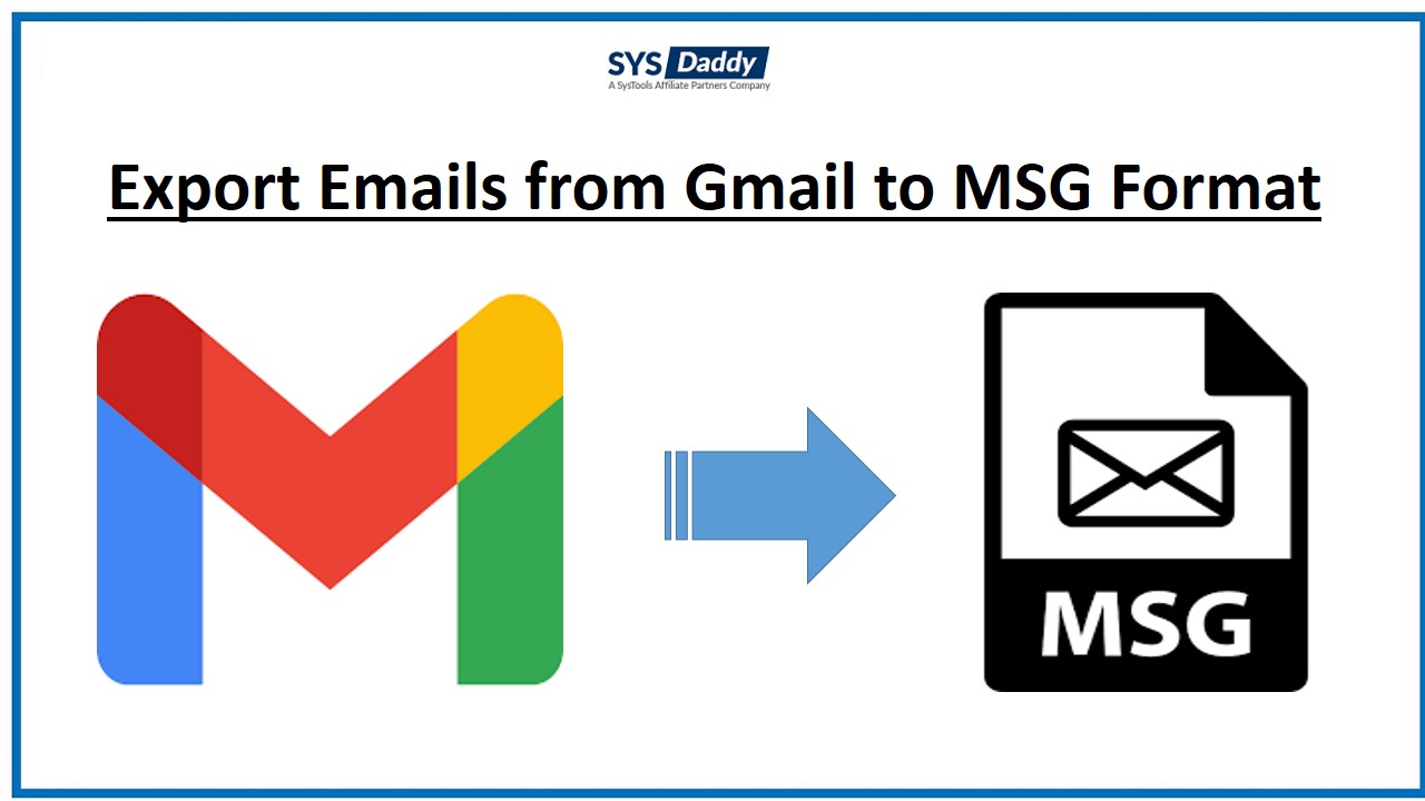 Export Emails from Gmail to MSG Format