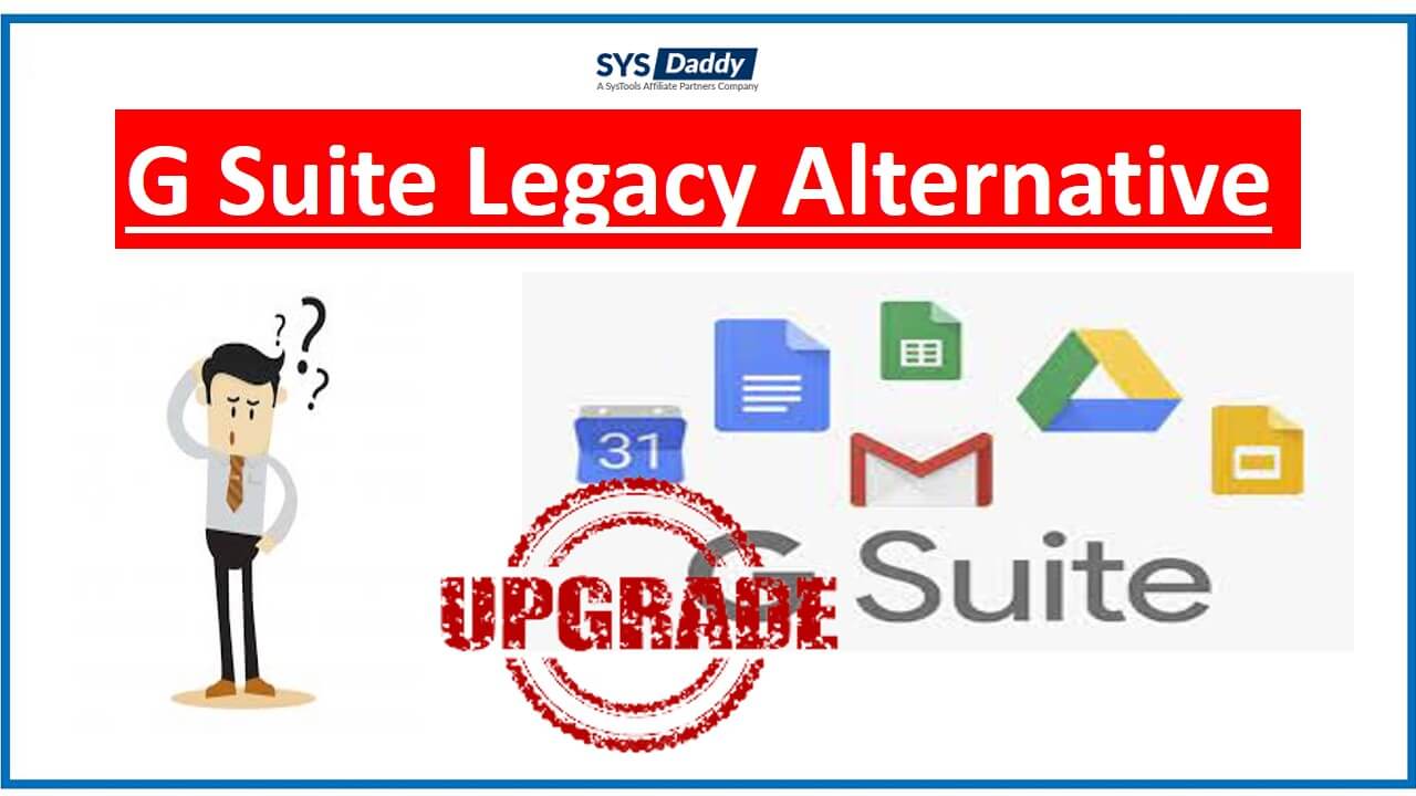 G Suite Legacy Alternative