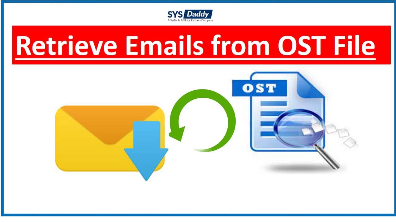 retrieve emails from ost file