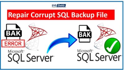Repair Corrupt SQL Backup File